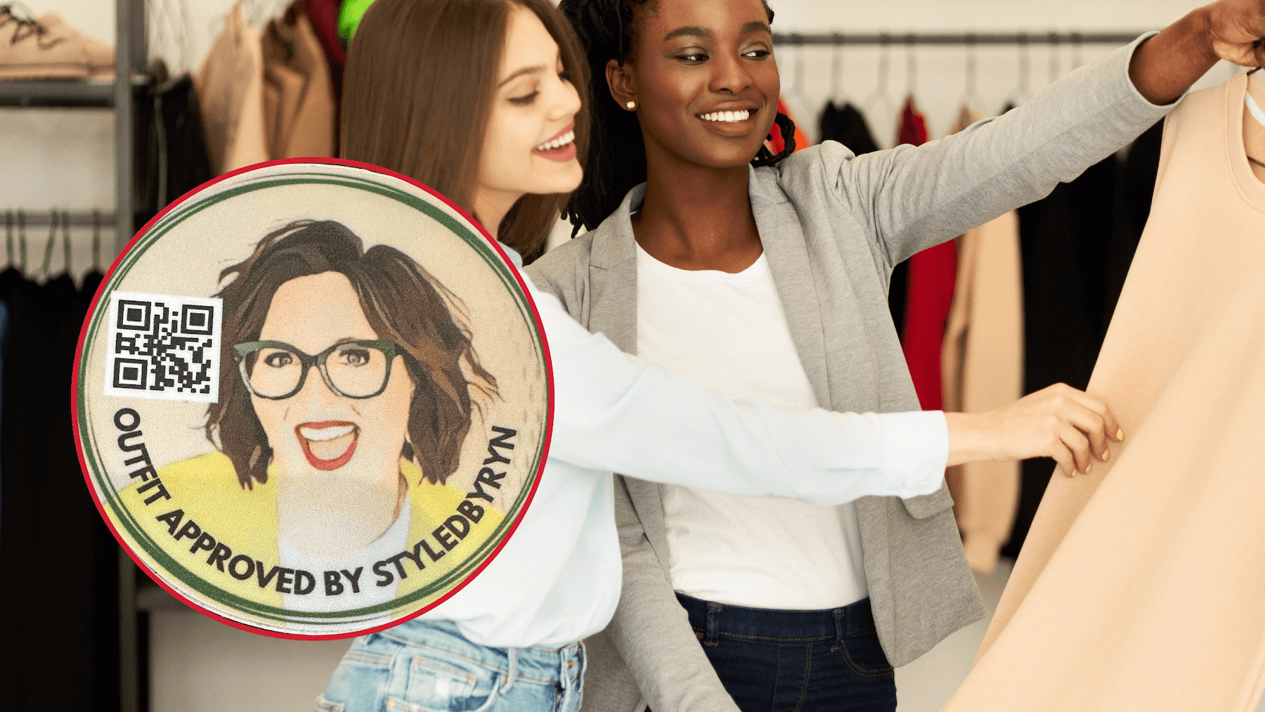 Lauryn's 'Outfit Approved' sticker overlayed on an image of two women happily Browse clothing, symbolizing finding purpose and a successful career path in fashion and styling.